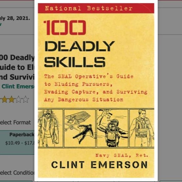 100 Deadly Skills: The Seal Operative's Guide to Eluding Pursuers, Evading Captu - Picture 1 of 1